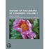 History of the Library of Congress; Volume I, 1800-1864