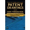 How To Make Your Own Patent Drawings And Save Thousands door J.W. Koller