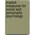 Implicit Measures For Social And Personality Psychology