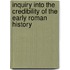 Inquiry Into The Credibility Of The Early Roman History