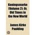 Koningsmarke (Volume 2); Or, Old Times in the New World