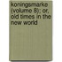 Koningsmarke (Volume 8); Or, Old Times in the New World
