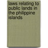 Laws Relating To Public Lands In The Philippine Islands door United States