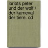 Loriots Peter Und Der Wolf / Der Karneval Der Tiere. Cd door Sergei Prokofjew