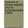 Memoirs Of Horace Walpole And His Contemporaries (1852) door Eliot Warburton