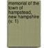Memorial Of The Town Of Hampstead, New Hampshire (V. 1)