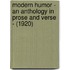 Modern Humor - An Anthology in Prose and Verse - (1920)