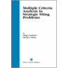 Multiple Criteria Analysis In Strategic Siting Problems door Oleg Ivanovich Larichev