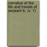 Narrative Of The Life And Travels Of Serjeant B. (V. 1) door Robert Butler