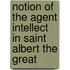 Notion of the Agent Intellect in Saint Albert the Great