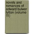 Novels and Romances of Edward Bulwer Lytton (Volume 11)