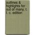 Outlines & Highlights For Out Of Many, T. L. C. Edition