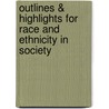 Outlines & Highlights For Race And Ethnicity In Society by Cram101 Textbook Reviews