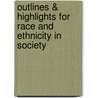 Outlines & Highlights For Race And Ethnicity In Society door Cram101 Textbook Reviews