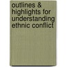 Outlines & Highlights For Understanding Ethnic Conflict by Reviews Cram101 Textboo