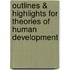 Outlines & Highlights for Theories of Human Development