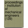 Proceedings - Institution of Mechanical Engineers (139) door Institution of Mechanical Engineers