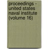 Proceedings - United States Naval Institute (Volume 16) door United States Naval Institute