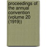 Proceedings of the Annual Convention (Volume 20 (1919)) by American Railway Master Association