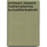 Professor Stewarts mathematisches Kuriositätenkabinett door Dr Ian Stewart