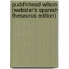 Pudd'Nhead Wilson (Webster's Spanish Thesaurus Edition) by Reference Icon Reference