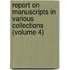Report on Manuscripts in Various Collections (Volume 4)
