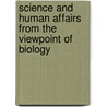 Science And Human Affairs From The Viewpoint Of Biology door Winterton Conway Curtis