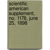Scientific American Supplement, No. 1178, June 25, 1898 door General Books