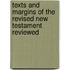 Texts And Margins Of The Revised New Testament Reviewed
