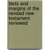 Texts And Margins Of The Revised New Testament Reviewed by George Vance Smith