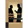 The Managers Pocket Guide to Influencing with Integrity door Marlene Caroselli