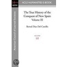 The True History Of The Conquest Of New Spain, Volume 3 door Bernal Diaz Del Castillo