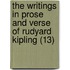 The Writings In Prose And Verse Of Rudyard Kipling (13)
