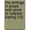 The Writings In Prose And Verse Of Rudyard Kipling (13) by Rudyard Kilpling