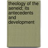 Theology of the Aeneid; Its Antecedents and Development door J.D. Jefferis