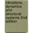 Vibrations, Dynamics and Structural Systems 2nd Edition