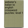 Webster's Italian To English Crossword Puzzles: Level 1 by Reference Icon Reference