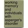 Working Memory And Individuals With Asperger's Disorder door Rodney Ford
