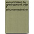 vom Umhalsen der Sperlingswand, oder 1 Schumannwahnsinn
