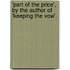 'Part Of The Price', By The Author Of 'Keeping The Vow'.