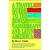 A Travel Guide to the Jewish Caribbean and South America door Ben G. Frank