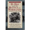 A Traveller's Guide to D-Day and the Battle for Normandy by Mike Tolhurst