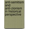 Anti-Semitism and Anti-Zionism in Historical Perspective door Jeffrey Herf