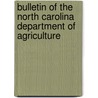 Bulletin Of The North Carolina Department Of Agriculture door North Carolina Agriculture