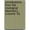 Contributions from the Zoological Laboratory (Volume 13) door University of Laboratory