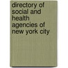 Directory of Social and Health Agencies of New York City door Charity Organization Society of York