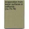 Evaporation from Water Surfaces in California (No.73-79) door California Dept of Water Resources