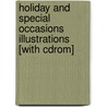 Holiday And Special Occasions Illustrations [with Cdrom] door Kenneth J. Dover