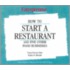 How to Start a Restaurant and Five Other Food Businesses