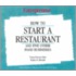How to Start a Restaurant and Five Other Food Businesses